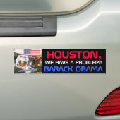 OBAMA - HOUSTON, WE HEBBEN EEN PROBLEEM! BUMPERSTICKER (Op auto)