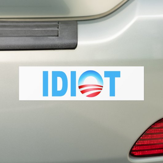 OBAMA IDIOT BUMPERSTICKER (Op auto)