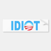 OBAMA IDIOT BUMPERSTICKER (Voorkant)