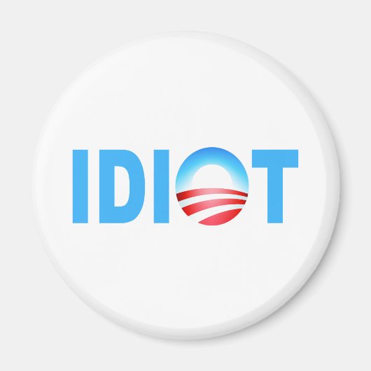 OBAMA IDIOT MAGNEET (Voorkant)