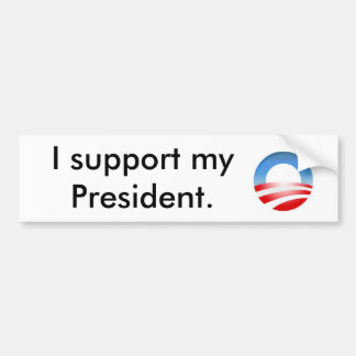 Obama - Ik steun mijn President. Bumpersticker