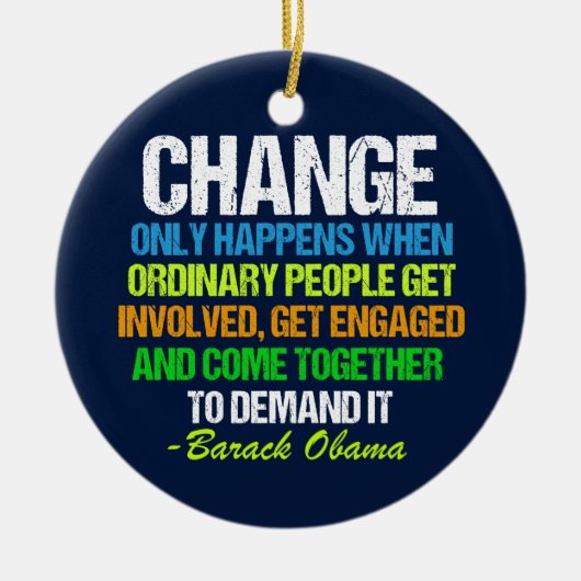 Obama Inspirerend Speech Quote Keramisch Ornament (Voorkant)