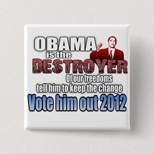 Obama is de Destroyer Vierkante Button 5,1 Cm (Voorkant)