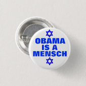 Obama is een Mensch 2012 Ronde Button 3,2 Cm (Voorkant /achterkant)
