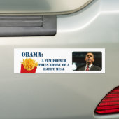 Obama is een paar franse frietjes die niet gelukki bumpersticker (Op auto)