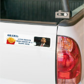 Obama is een paar franse frietjes die niet gelukki bumpersticker (Op Truck)