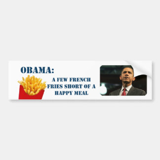 Obama is een paar franse frietjes die niet gelukki bumpersticker