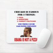 OBAMA IS GEEN PIZZA MUISMAT (Met muis)