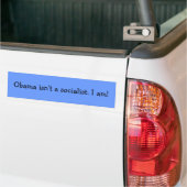 Obama is geen socialist. Dat ben ik. Bumpersticker (Op Truck)