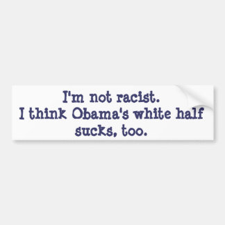 Obama is klote!!! bumpersticker