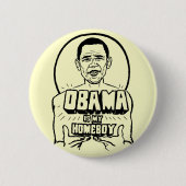 Obama is mijn Homeboy Button (Voorkant)