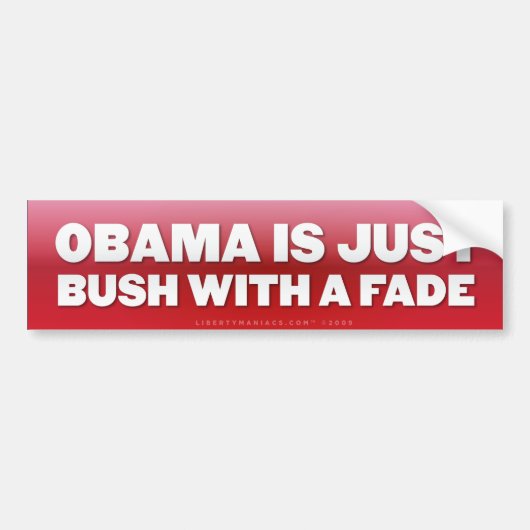 Obama is Struik met een Fade Bumpersticker (Voorkant)