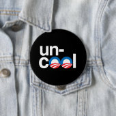 OBAMA IS UNCOOL RONDE BUTTON 4,0 CM (In situ)
