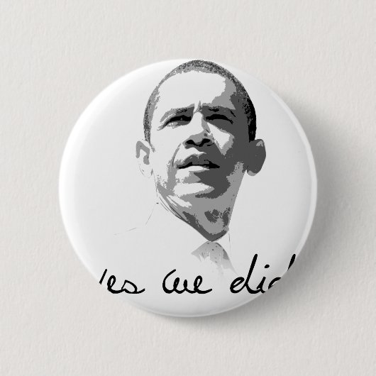 Obama: Ja, dat hebben we gedaan Ronde Button 5,7 Cm (Voorkant)