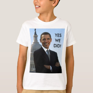 Obama Ja, dat hebben we gedaan! T-shirt