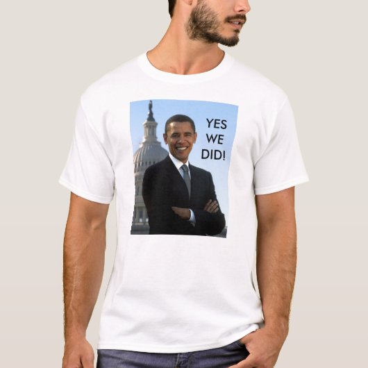 Obama Ja, dat hebben we gedaan! T-shirt (Voorkant)