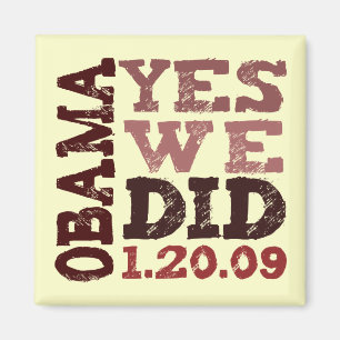 OBAMA JA WE HEBBEN HET GEDAAN 1.20.09 - vierkante Magneet