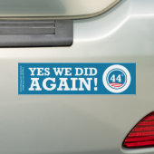 Obama - Ja, we hebben het opnieuw gedaan Bumpersticker (Op auto)