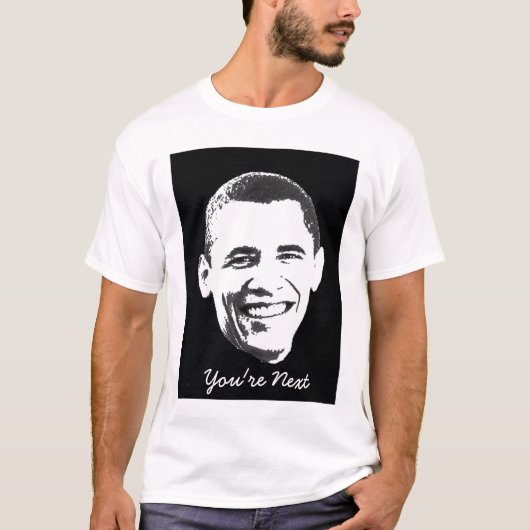 Obama, je bent de volgende t-shirt (Voorkant)