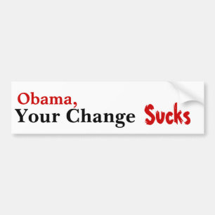 Obama, je wisselgeld bumpersticker
