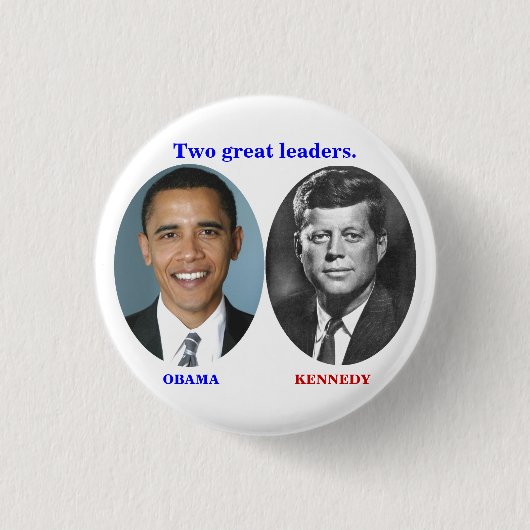 OBAMA KENNEDY: Twee grote leiders. Ronde Button 3,2 Cm (Voorkant)