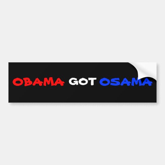 Obama kreeg Osama RED/WHITE/BLUE Bumperstickers (Voorkant)