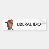 obama, LIBERAL IDIOT-sticker Bumpersticker (Voorkant)