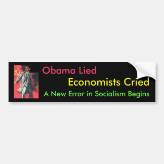 Obama Lied: Een nieuwe fout van het socialisme Bumpersticker