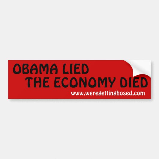 OBAMA LIED-THE ECONOMY DIENDE BUMPERSTICKER (Voorkant)