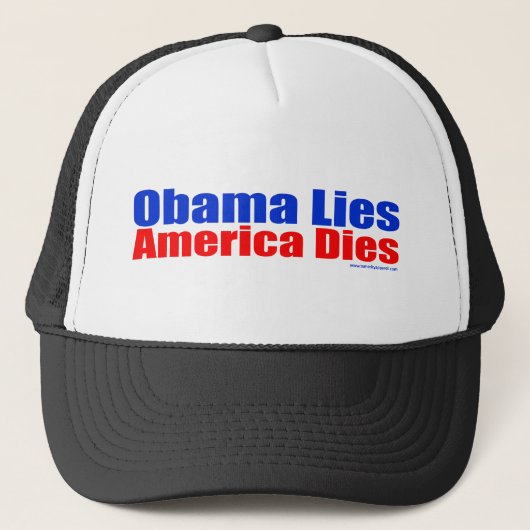 OBAMA LIES AMERICA DIES TRUCKER PET (Voorkant)