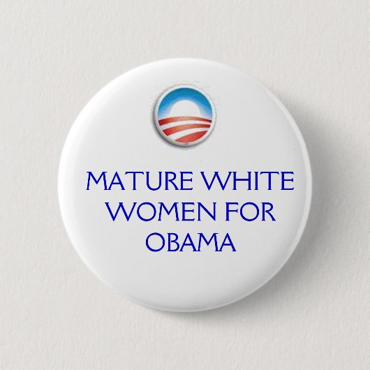 Obama Logo, MATURE WHITE VROUW VOOR OBAMA Ronde Button 5,7 Cm (Voorkant)