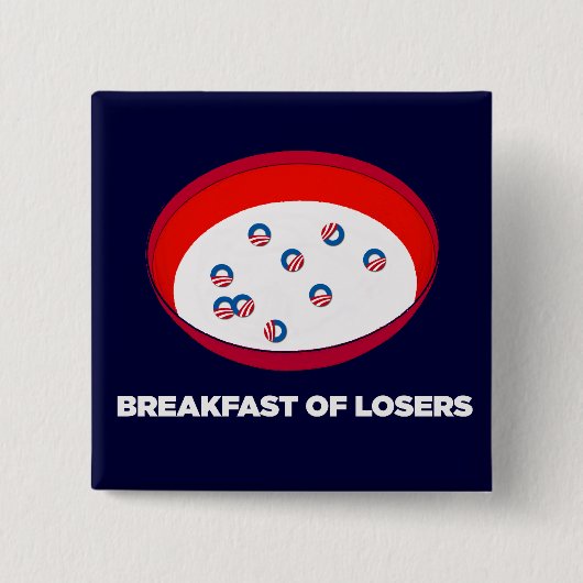 Obama Logo Parody - Ontbijten van de knop Losers Vierkante Button 5,1 Cm (Voorkant)