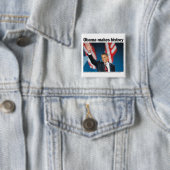 Obama maakt geschiedenisButton Vierkante Button 5,1 Cm (In situ)