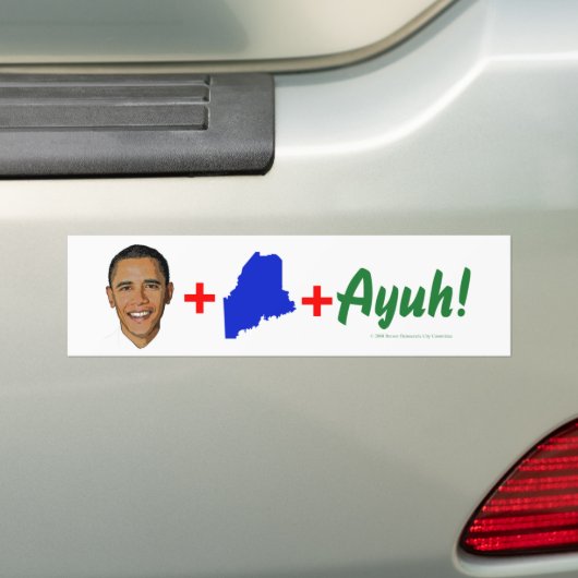 Obama+Maine+Ayuh Bumpersticker (Op auto)