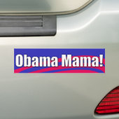 Obama mama! Bumpersticker (Op auto)