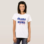 Obama mama Democraat T-Shirt (Voorkant volledig)