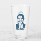 Obama Miss me? Glas (Achterkant)