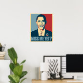Obama Miss me? Poster (Thuiskantoor)