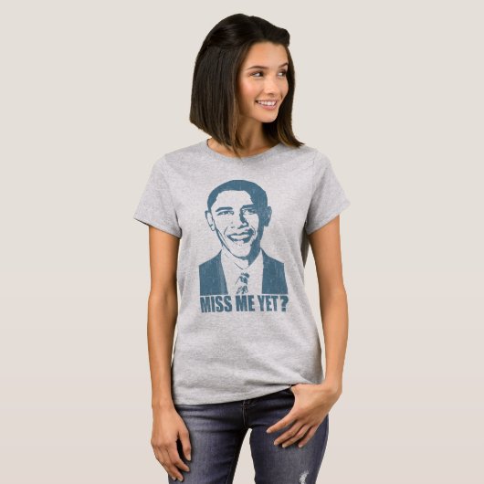 Obama Miss me toch? T-shirt (Voorkant volledig)