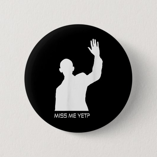 Obama mist me nog grappig ronde button 5,7 cm (Voorkant)