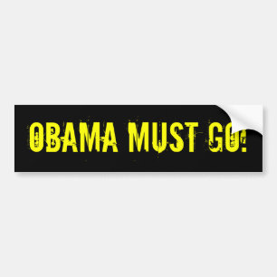 OBAMA MOET GAAN! Bumpersticker (offensief tegen sh