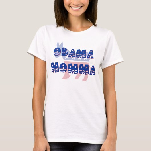 Obama Momma Democraat T-Shirt (Voorkant)