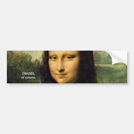 Obama natuurlijk. bumpersticker (Voorkant)