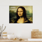 OBAMA natuurlijk. Poster (Keuken)