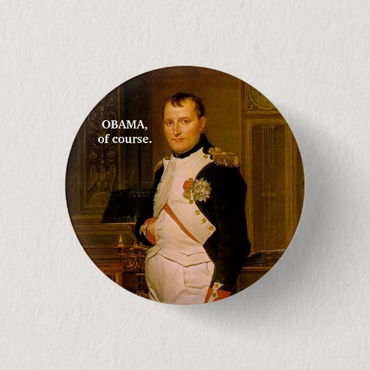 OBAMA natuurlijk. Ronde Button 3,2 Cm (Voorkant)