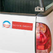 Obama - Nee, dat heb je niet gedaan Bumpersticker (Op Truck)