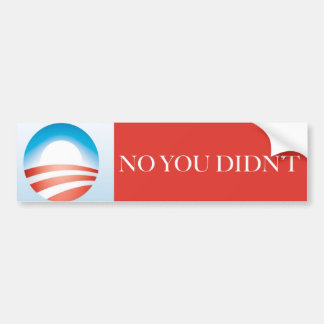 Obama - Nee, dat heb je niet gedaan Bumpersticker