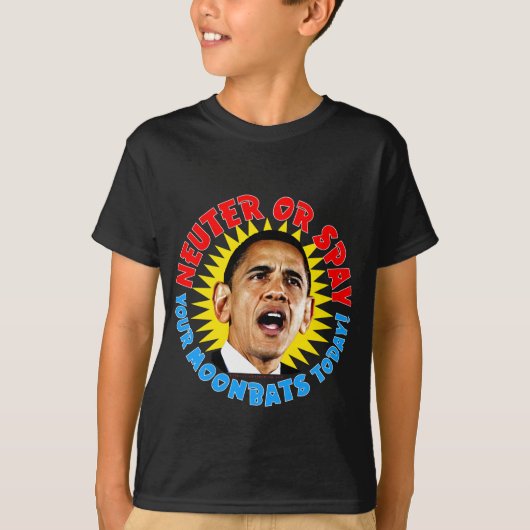 Obama Neuter Moonbats T-shirt (Voorkant)