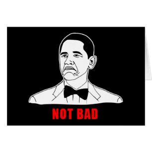 Obama niet slecht meme rage gezichtsveld