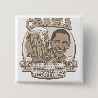 Obama nog vier biertjes vierkante button 5,1 cm
